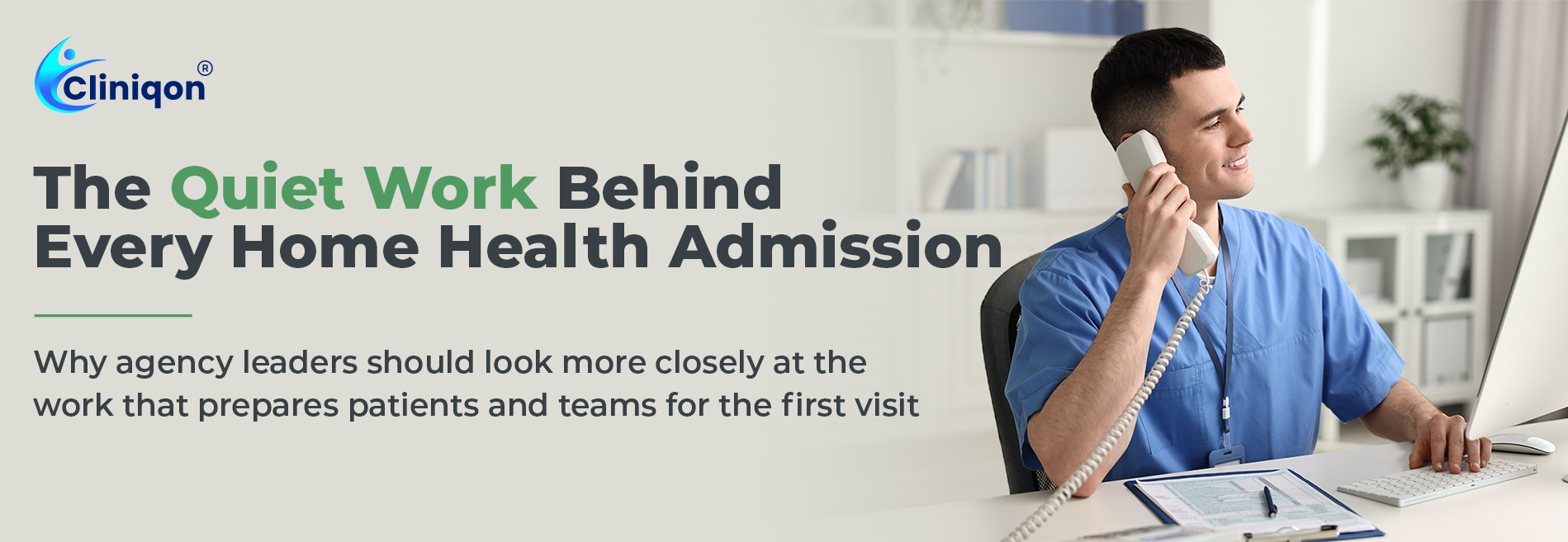 The Quiet Work Behind Every Home Health Admission