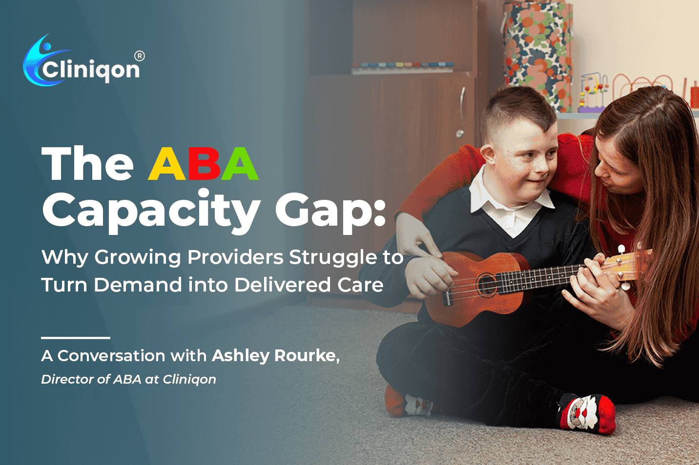 The ABA Capacity Gap: Why Growing Providers Struggle to Turn Demand into Delivered Care